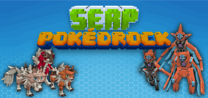 Мод SERP Pokеdrock [26.30] — покемоны