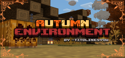 Autumn Environments Pack [1.21] [1.20] [1.16] — осенние текстуры